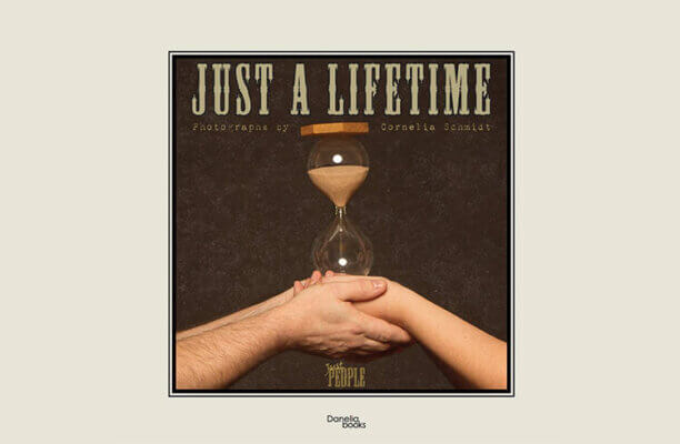 Just a Lifetime, di Cornelia Schmidt
