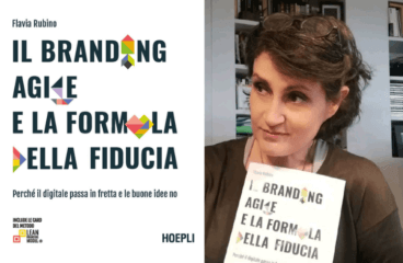 Flavia Rubino - Il branding agile e la forma della fiducia